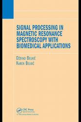 Signal Processing in Magnetic Resonance Spectroscopy with Biomedical Applications