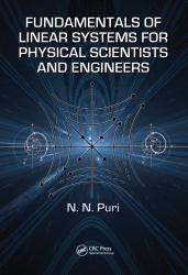 Fundamentals of Linear Systems for Physical Scientists and Engineers