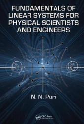 Fundamentals of Linear Systems for Physical Scientists and Engineers