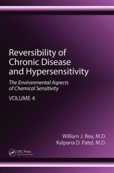 Reversibility of Chronic Disease and Hypersensitivity, Volume 4 : The Environmental Aspects of Chemical Sensitivity