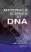 Materials Science of DNA