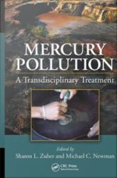 Mercury Pollution : A Transdisciplinary Treatment