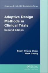 Adaptive Design Methods in Clinical Trials, Second Edition