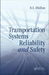 Transportation Systems Reliability and Safety