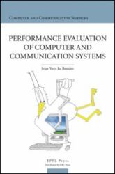 Performance Evaluation of Computer and Communication Systems