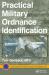 Practical Military Ordnance Identification