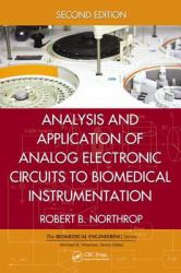 Analysis and Application of Analog Electronic Circuits to Biomedical Instrumentation