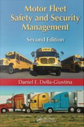 Motor Fleet Safety and Security Management, Second Edition