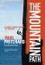 The Mountain Path : A Climber's Journey Through Life and Death