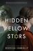 Hidden Yellow Stars : Based on the True Story of Two World Wars II Heroines who risked Everything to Save Jewish Children from the Gestapo