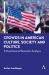 Crowds in American Culture, Society and Politics : A Psychosocial Semiotic Analysis