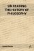 On Reading the History of Philosophy