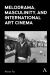 Melodrama, Masculinity and International Art Cinema