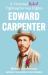 Edward Carpenter : A Victorian Rebel Fighting for Gay Rights