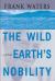 The Wild Earth's Nobility : A Novel