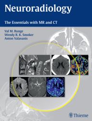 Neuroradiology : The Essentials with MR and CT