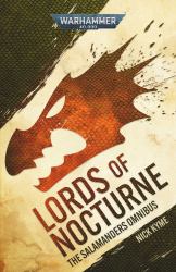 Lords of Nocturne: a Salamanders Omnibus