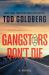 Gangsters Don't Die : A Novel