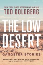 The Low Desert : Gangster Stories