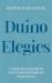 Duino Elegies : A New Translation and Commentary