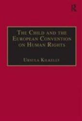 The Child and the European Convention on Human Rights : Second Edition