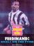 Ferdinand : Goals on the Tyne