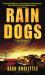 Rain Dogs : A Novel