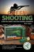 The Gun Digest Book of Green Shooting : A Practical Guide to Non-Toxic Hunting and Recreation