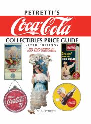 Petretti's Coca-Cola Collectibles Price Guide