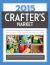 2015 Crafter's Market : How to Sell Your Crafts and Make a Living