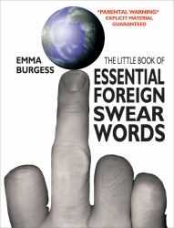 The Little Book of Essential Foreign Swear Words