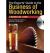 The Experts Guide to the Business of Woodworking