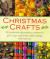 Christmas Crafts : Fifty Handmade Decorations, Ornaments, Gift-Wraps and Festive Table Settings