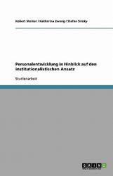 Personalentwicklung in Hinblick Auf Den Institutionalistischen Ansatz