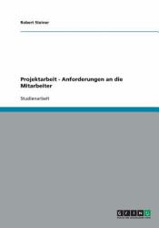 Projektarbeit - Anforderungen an Die Mitarbeiter