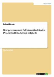 Kompetenzen und Selbstverständnis des Projektportfolio Group Mitglieds