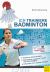 Ich trainiere Badminton