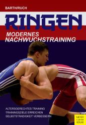 Ringen - Modernes Nachwuchstraining