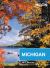 Moon Michigan : Lakeside Getaways, Scenic Drives, Outdoor Recreation