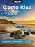 Moon Costa Rica : Best Beaches, Wildlife-Watching, Outdoor Adventures