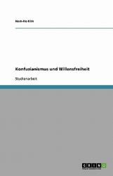 Konfuzianismus und Willensfreiheit