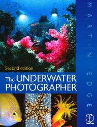 The Underwater Photographer