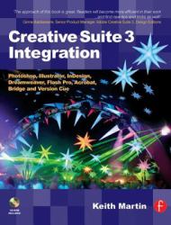 Creative Suite 3 Integration : Photoshop, Illustrator, Indesign, Dreamweaver, Flash Pro, Acrobat, Bridge and Version Cue