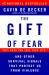 The Gift of Fear : And Other Survival Signals That Protect Us from Violence