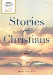 Cup of Comfort Stories for Christians