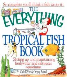 Everything Tropical Fish Book