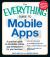 Guide to Mobile Apps : A Practical Guide to Affordable Mobile App Development for Your Business - Learn How to Make an App, Get Discovered in the App Store, Create a Successful Marketing Strategy, Connect with Customers and Boost Business