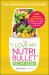 The I Love My NutriBullet Recipe Book : 200 Healthy Smoothies for Weight Loss, Detox, Energy Boosts, and More