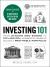 Investing 101 : From Stocks and Bonds to ETFs and IPOs, an Essential Primer on Building a Profitable Portfolio