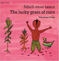 The Lucky Grain of Corn (English-Turkish)